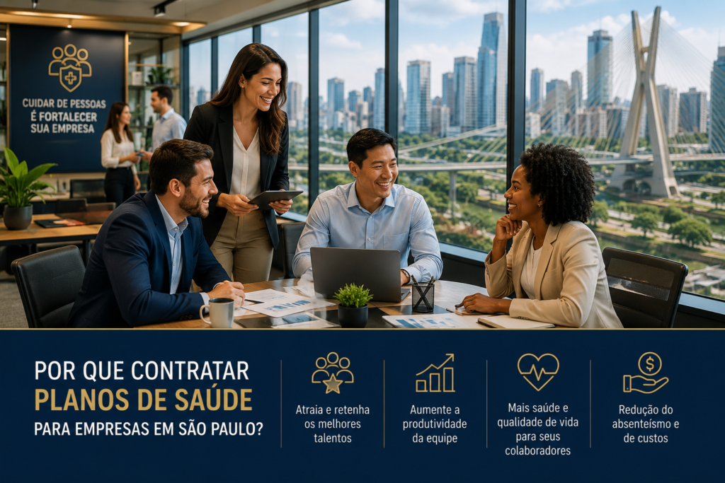 Por que contratar planos de saúde para empresas em São Paulo