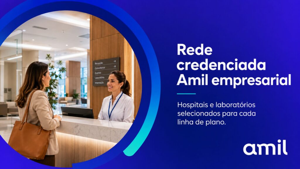 Rede credenciada do plano de saúde Amil empresarial