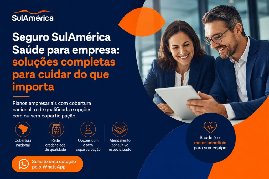 Seguro SulAmérica Saúde para empresa com soluções empresariais e cobertura nacional