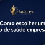 Como escolher um plano de saúde empresarial