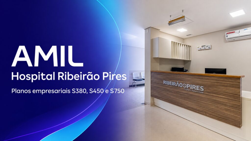 Linhas empresariais Amil S380, S450 e S750