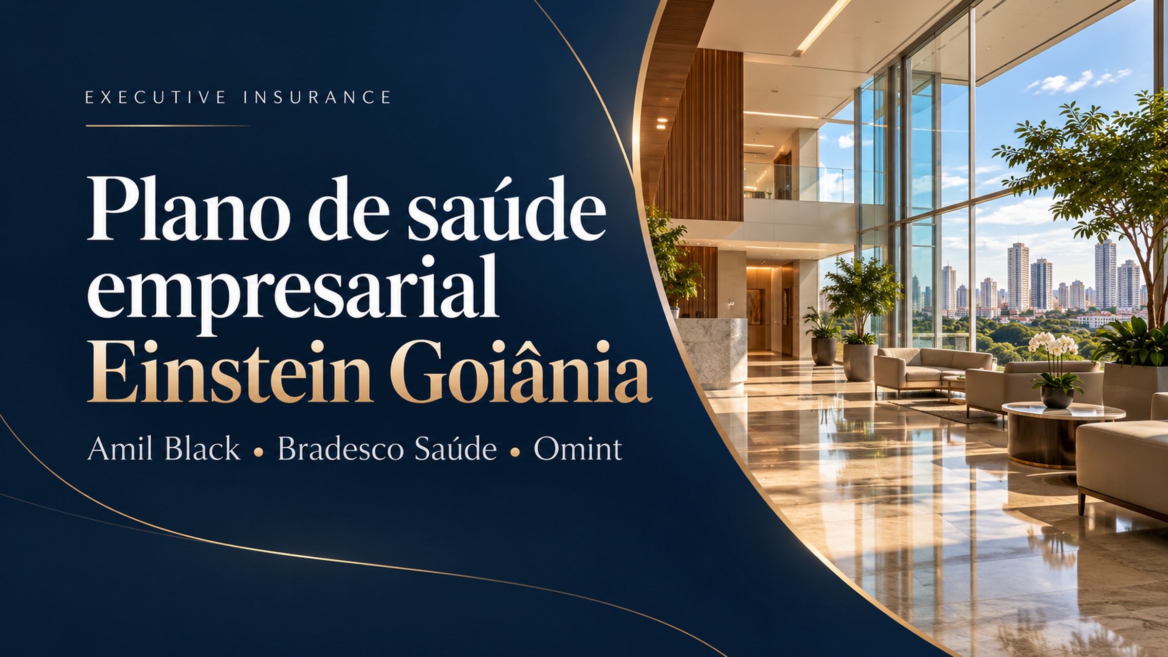 Banner azul-marinho e dourado sobre planos empresariais para o Einstein Goiânia, com ambiente hospitalar ilustrativo.